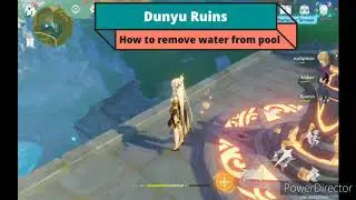 How to open the pool or lake in Dunyu Ruins in Genshin Impact