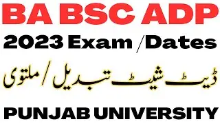 BA BSc ADP Exams 2023 Delayed Date Sheet Change PU