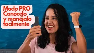 MODO PRO de la cámara de tu CELULAR