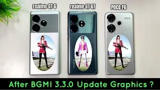 After BGMI 3.3.0 Update realme GT 6T, realme GT 6 & POCO F6 Graphics, FPS & Game Play