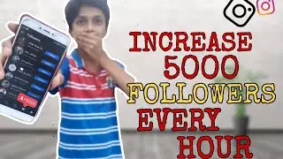 How To Increase 5000 Instagram Followers Every Hour | Latest Trick 2020