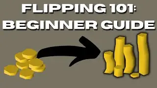 Make Millions on the GE | OSRS Beginner Flipping Guide