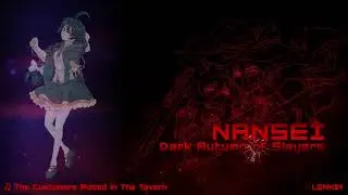 南西 7 - The Customers Rioted in The Tavern - Phantasm Stage