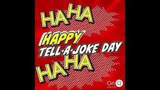 Happy US National Tell a Joke Day!