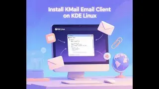 How to Install Kmail Email Client on KDE Linux – A Quick Guide!