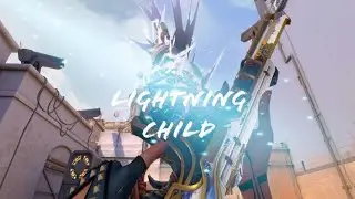 Lightning Child (Valorant Montage)