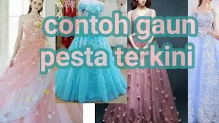 50+contoh gaun pesta terkini,model baju gaun pengantin