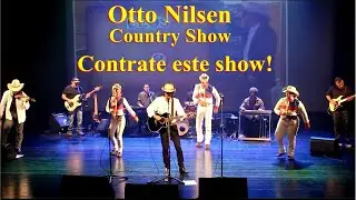 Otto Nilsen Country show (Amostra de show Country de Otto Nilsen)