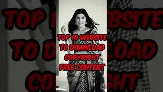 10 Best Website for Copyright free Content