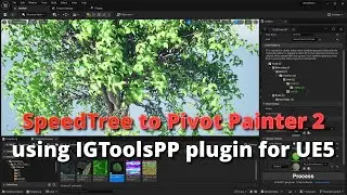 SpeedTree to Pivot Painter 2 UE5 Plugin