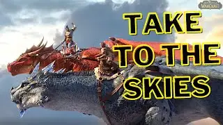 WOW Dragonflight: "Take to the skies"