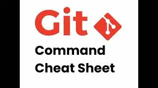 Git Commands Cheatsheet | 