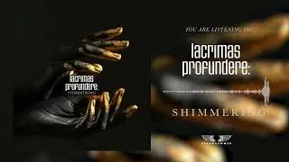 Lacrimas Profundere - Shimmering (Official Visualizer)