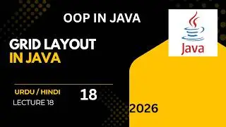 Grid Layout Manager in Java | Java Swing GUI Tutorial | Lecture 18| Urdu/Hindi