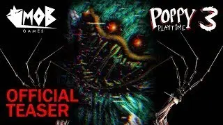 Poppy Playtime Chapter 3  TEASER 2022 Teaser Version