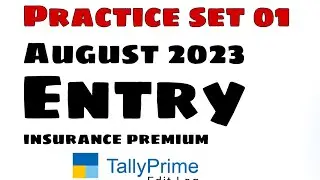 Practice Set 01 / Tally Prime  Free course / August 2023 Entry