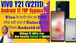 VIVO Y21 FRP BYPASS ANDROID 12 || Vivo Y21 (V2111) Google Account Remove Without Pc 100% Ok || 2023