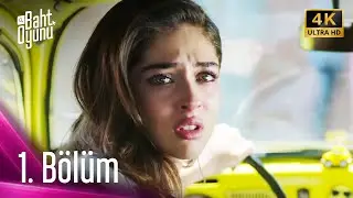 Baht Oyunu 1. Bölüm 4K