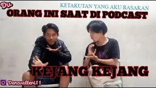 KEJANG KEJANG#fyp #hiburan  #podcast