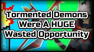 Tormented Demons--A Missed Opportunity.