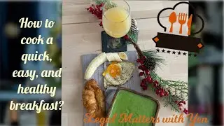 How to make a quick and healthy breakfast or brunch in less than 5 minutes of preparation?