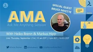 Ask Me Anything Session with special guest Bruce Payette