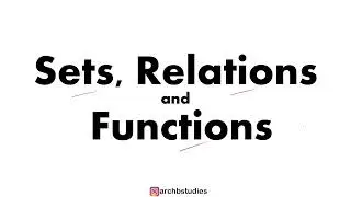 Sets Relations and Functions | Previous Year Questions | JEE Mathematics Questions | B.Arch.