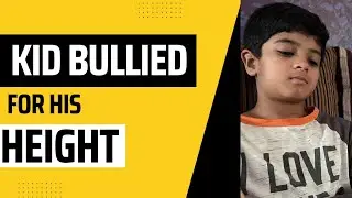 Kid gets bullied for his short height | Watch to know what he realised