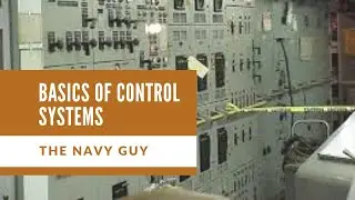 Basics Of Control Systems || Marine Control Systems || The Navy Guy