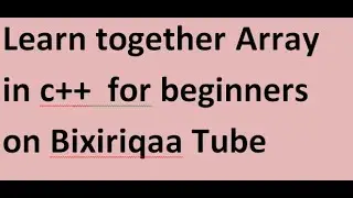Array in c++ for Beginners