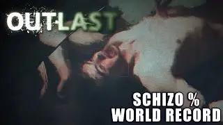 Outlast Schizophrenia% Speedrun (World Record)