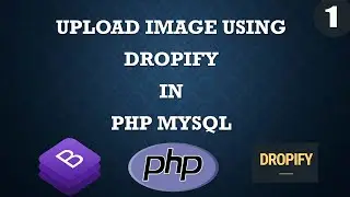 upload image using dropify in php mysql part 1