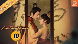 Lost Track of Time【INDO SUB】EP10 | Mu Ze dipaksa untuk membunuh Gao Seung-hyun | MangoTV Indonesia