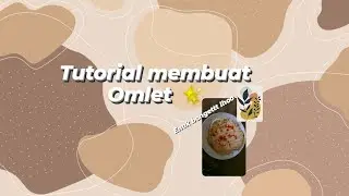 tutorial membuat omlet