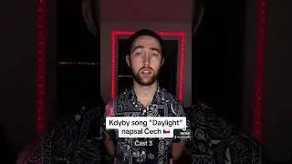 Kdyby píseň Daylight napsal českej Pepa
