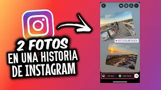 Post two photos on Instagram Stories