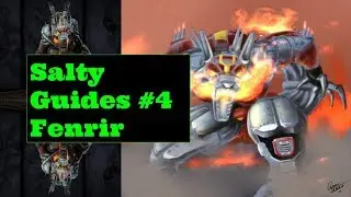 Smite Fenrir Guide (Salty Guide #4)