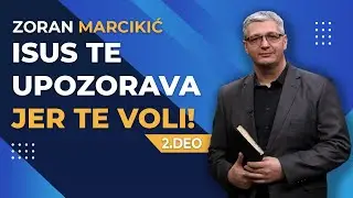 2. mr. Zoran Marcikić - Isus te upozorava, jer te voli!