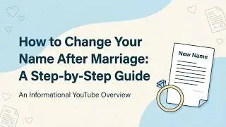 How to Change Your Name After Marriage: Step-by-Step Guide (2026)