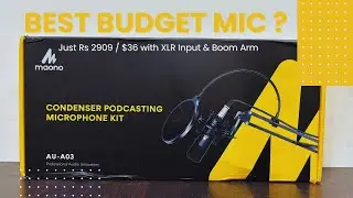 Best Budget Podcast/YouTube Boom Arm Microphone - MAONO AU-A03 Unboxing & Setup