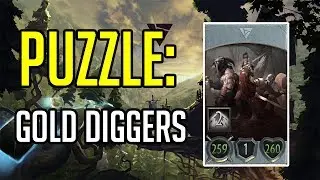 Artifact Puzzles! Ep. 8 - Gold Diggers (Damage as you earn)