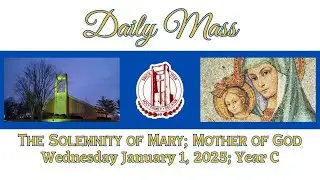 The Solemnity of Mary; the Mother of God