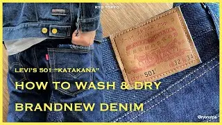 HOW TO WASH & DRY YOUR DENIM / Levi's 501