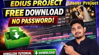 Free Download Edius Teaser Project 2026 — No Password | Free Edius Project in Hindi 
