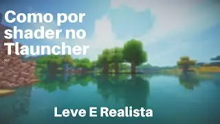 Como por shaders no Tlauncher - 2021