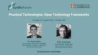 Practical Technologies: Open Technology Frameworks with Gavin Ferris and Drew Endy