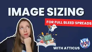 Sizing Images for a Two Page Spread - Book Formatting with Atticus