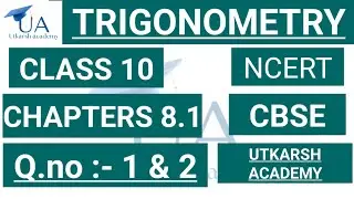 TRIGONOMETRY EX 8.1||Q.NO:- 1 &2||NCERT||CLASS10 #cbse #cbseboard #maths #trigonometry