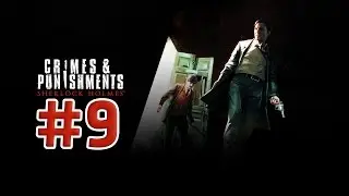 Прохождение Sherlock Holmes: Crimes And Punishments - Чудо-Нож #9