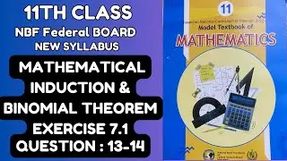1st year Math, NBF new syllabus, Unit 7: MATHEMATICAL INDUCTION & BINOMIAL THEOREM, Ex - 7.1, Q13-14